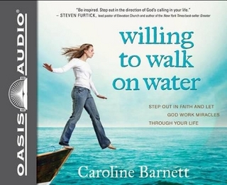 Willing to Walk on Water
