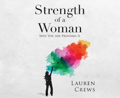 Strength of a Woman - Lauren Crews