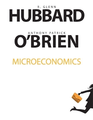 Microeconomics and MyEcon Lab Access Card Package - R. Glenn Hubbard, Anthony Patrick O'Brien