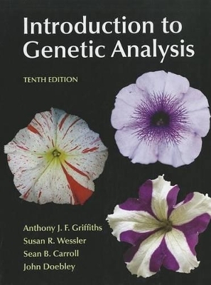Introduction to Genetic Analysis - University Anthony J F Griffiths, University Susan R Wessler, John Doebley, Dr Sean B Carroll
