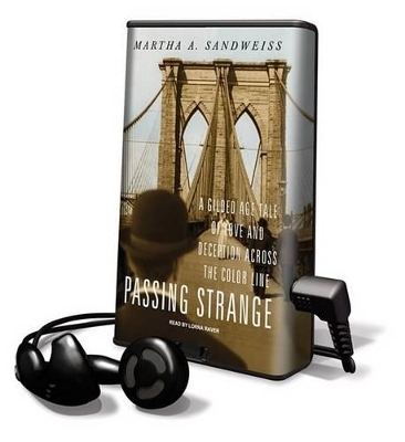 Passing Strange - Martha A Sandweiss