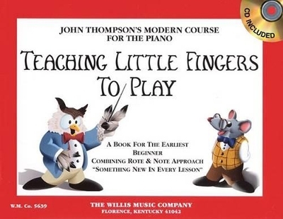 Teaching Little Fingers to Play - John Thompson