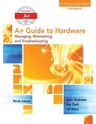 Bundle: A+ Guide to Hardware, 9th + Lab Manual - Jean Andrews