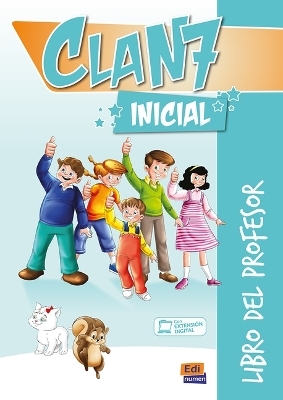 Clan 7 Inicial Libro del Profesor Con Extensi&oacute;n Digital - Richard Anner