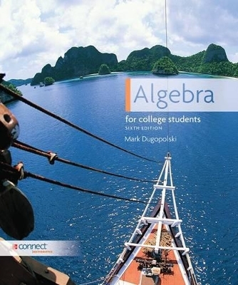 Algebra for College Students with Connect Access Card - Mark Dugopolski