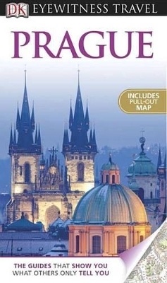 DK Eyewitness Travel Guide: Prague - Vladimir Soukup