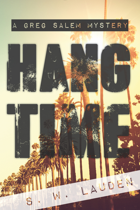 Hang Time - S. W. Lauden