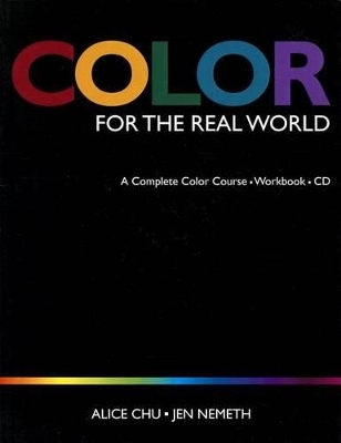 Color for the Real World - Alice Chu, Jen Nemeth