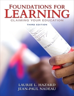 Foundations for Learning - Laurie L. Hazard, Jean-Paul Nadeau