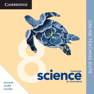 Cambridge Science for Queensland Year 8 Online Teaching Suite Code - Gemma Dale, Victoria Shaw, Christopher Humphreys, Evan Roberts