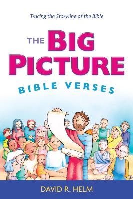 The Big Picture Bible Verses (10-pack) - David R. Helm