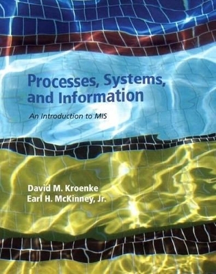 Processes, Systems, and Information with MyMISLab Student Access Code