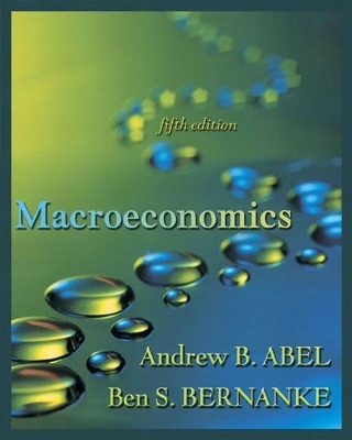 Macroeconomics with MyEconLab Student Access Kit - Andrew B. Abel, Ben S. Bernanke, Dean Croushore
