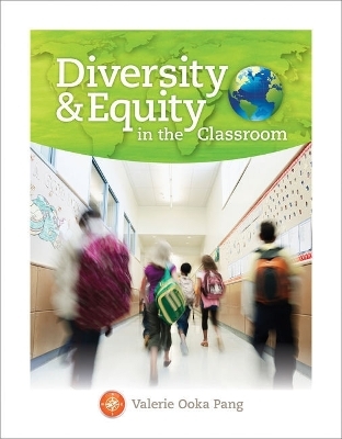Bundle: Diversity and Equity in the Classroom, 1st + Mindtap Education, 1 Term (6 Months) Printed Access Card - Valerie Ooka Pang
