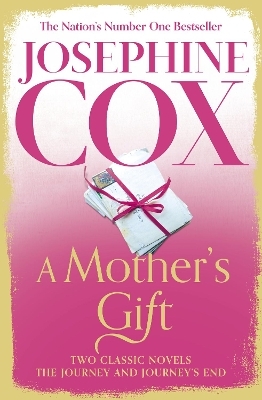 A Mother&rsquo;s Gift - Josephine Cox