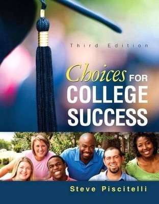 Choices for College Success Plus New Mylab Student Success Update -- Access Card Package
