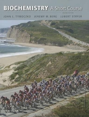 Biochemistry: Short Course & Sapling Learning 6 Month Access (Without Etext) 6 Month - University John L Tymoczko,  Dynamic Books, University Jeremy M Berg, University Lubert Stryer