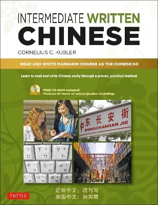 Intermediate Written Chinese - Cornelius C. Kubler