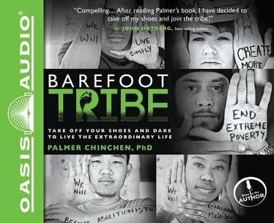 Barefoot Tribe - PH D Palmer Chinchen