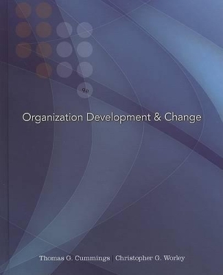 Organization Development & Change - Thomas G Cummings, Christopher G Worley