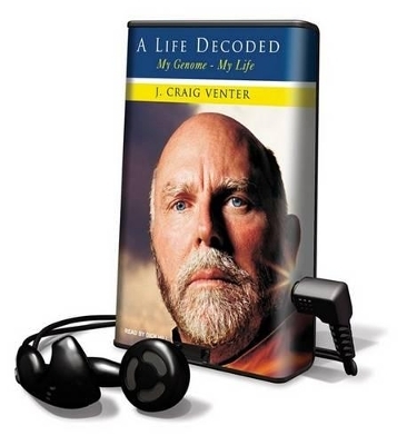 A Life Decoded - J Craig Venter