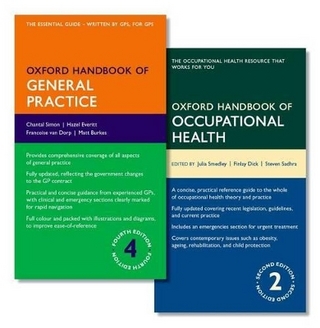 Oxford Handbook of General Practice and Oxford Handbook of Occupational Health