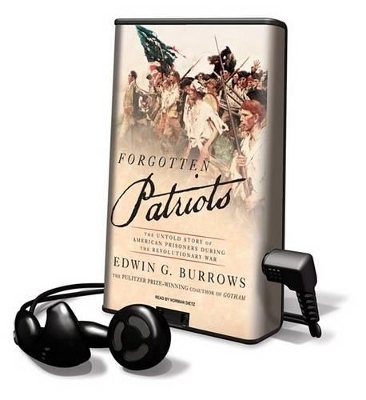 Forgotten Patriots - Edwin G Burrows