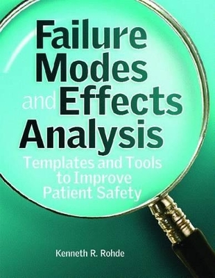 Failure Modes and Effect Analysis