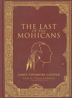 The Last of the Mohicans - James Fenimore Cooper