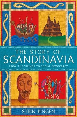 The Story of Scandinavia - Stein Ringen