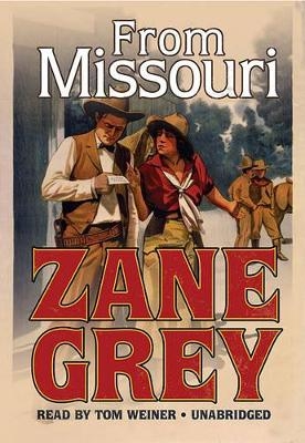 From Missouri - Zane Grey