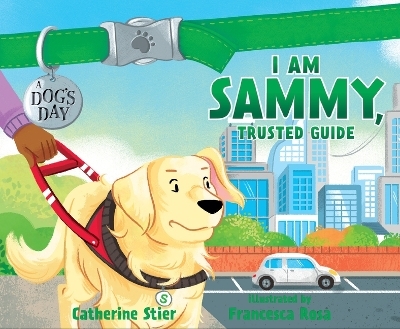 I Am Sammy, Trusted Guide - Catherine Stier