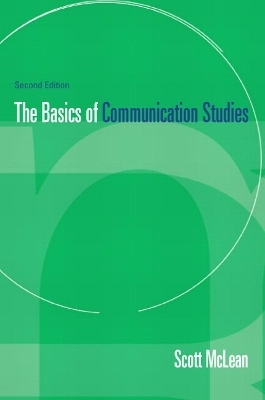 Basics of Communication Studies Plus MySearchLab with eText -- Access Card Package - Scott McLean