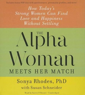 The Alpha Woman Meets Her Match - Sonya Rhodes Phd
