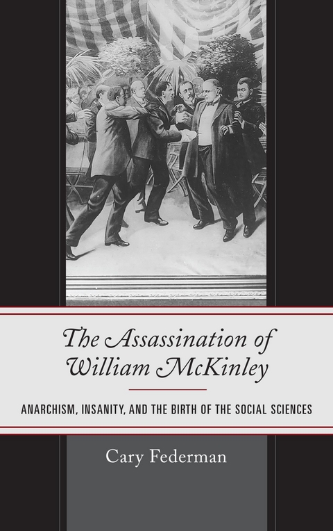 Assassination of William McKinley -  Cary Federman
