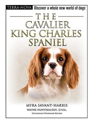 The Cavalier King Charles Spaniel - Myra Savant-Harris