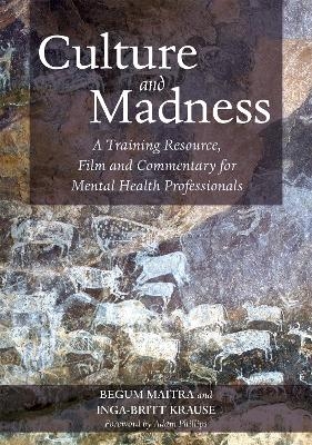 Culture and Madness - Inga-Britt Krause, Begum Maitra