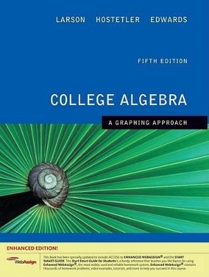 College Algebra - Professor Ron Larson, Robert P Hostetler, Bruce H Edwards