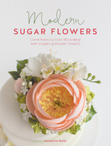 Modern Sugar Flowers -  Jacqueline Butler