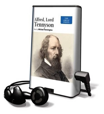 Alfred, Lord Tennyson - Lord Alfred Tennyson