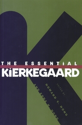 The Essential Kierkegaard - S&oslash;ren Kierkegaard