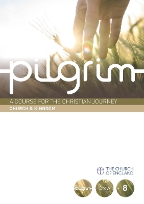 Pilgrim: Church & Kingdom pack of 6 - Stephen Cottrell, Steven Croft, Paula Gooder, Robert Atwell