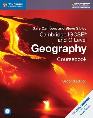 Cambridge IGCSE (TM) and O Level Geography Coursebook with CD-ROM - Gary Cambers; Steve Sibley