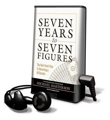 Seven Years to Seven Figures - Michael Masterson