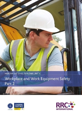 RRC Study Text: NEBOSH National Diploma in Occupational Health and Safety