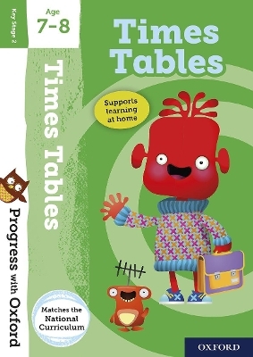Progress with Oxford: Times Tables Age 7-8 - Kate Robinson