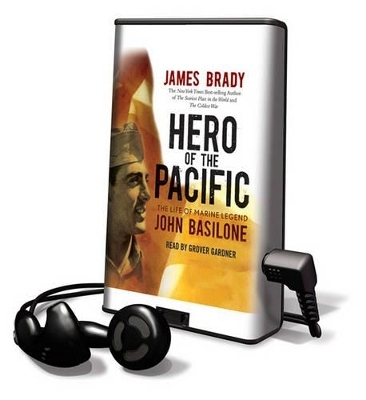 Hero of the Pacific - James Brady