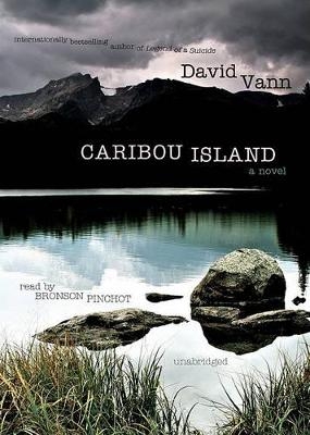 Caribou Island - David Vann