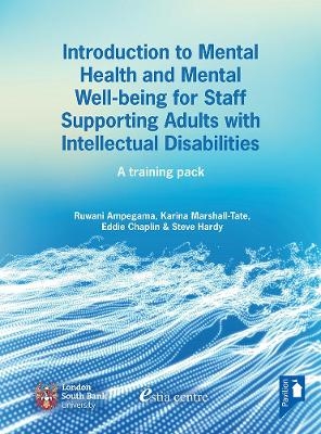 Introduction to Mental Health and Mental Well-being for Staff Supporting Adults with Intellectual Disabilities