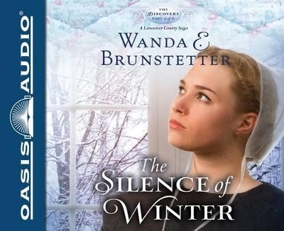 The Silence of Winter - Wanda E Brunstetter